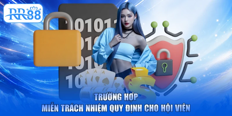 Trường hợp miễn trách nhiệm quy định cho hội viên